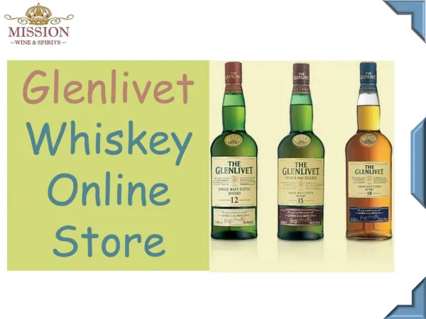 Glenlivet Whiskey Online Store - Mission Wine & Spirits