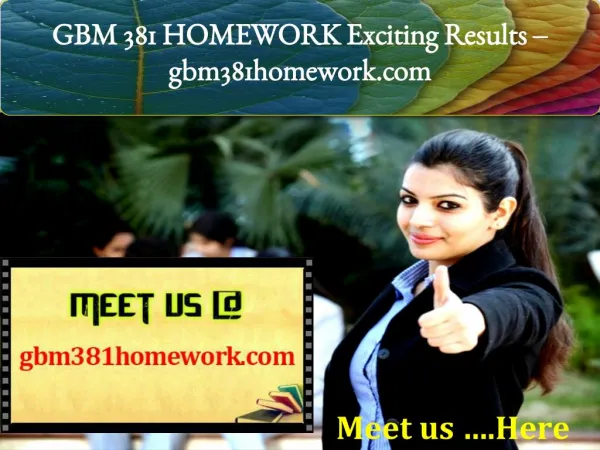 GBM 381 HOMEWORK Exciting Results - gbm381homework.com