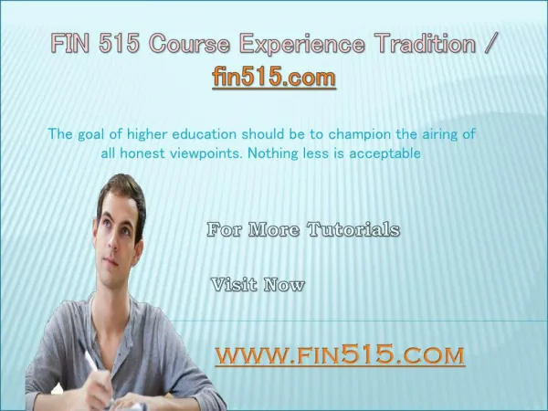 FIN 515 Course Experience Tradition / fin515.com