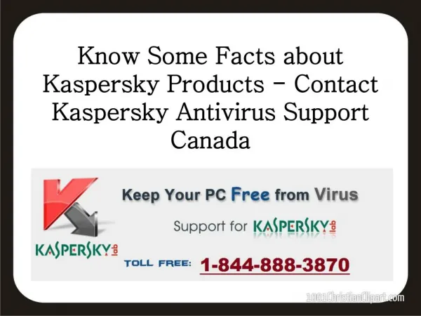 Know Some Facts about Kaspersky Products - Contact Kaspersky antivirus support NZ