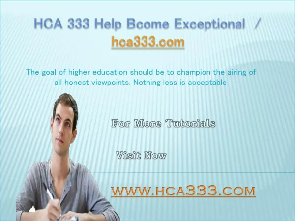 HCA 333 Help Bcome Exceptional / hca333.com