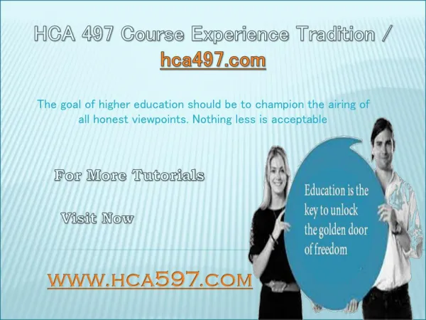 HCA 497 Course Experience Tradition / hca497.com