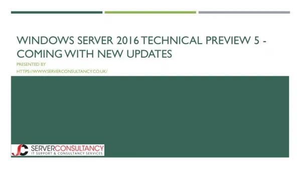 Windows server 2016 Technical Preview 5 - Coming With New Updates