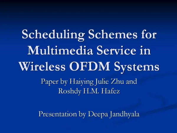 Scheduling Schemes for Multimedia Service in Wireless OFDM Systems