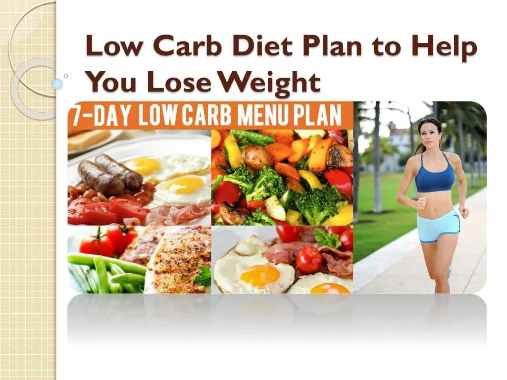 low carb diet plan to help you lose weight
