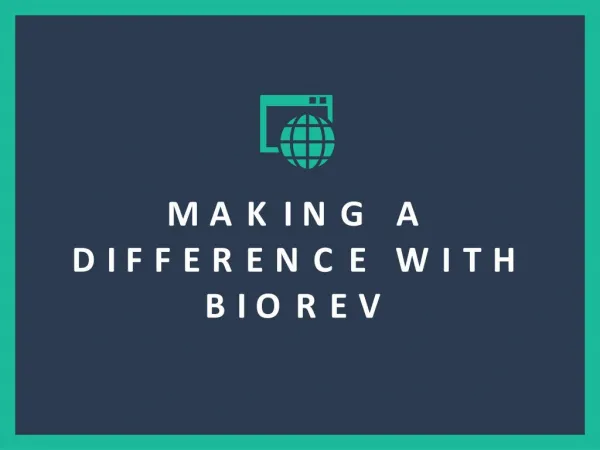 Making A Difference with Biorev