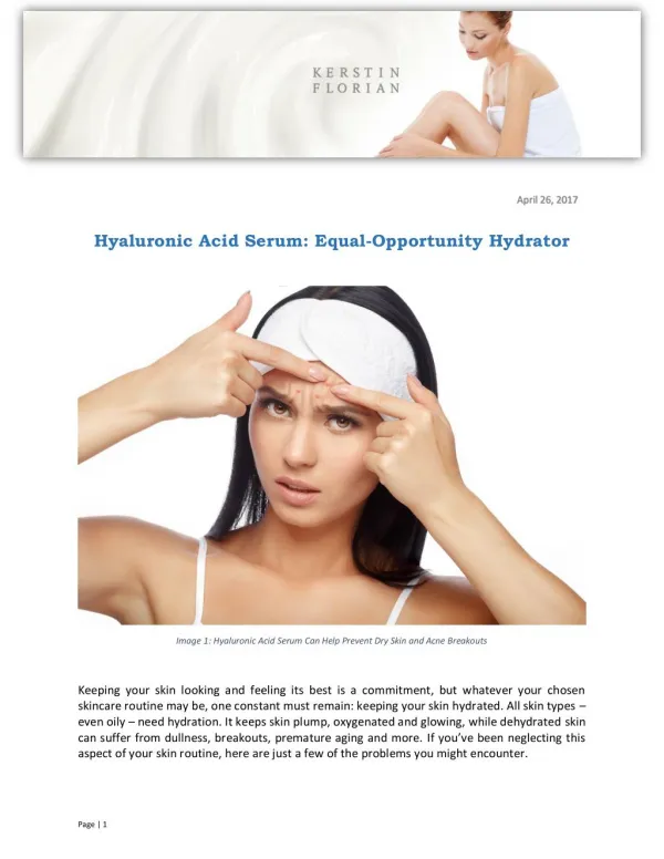 Hyaluronic Acid Serum: Equal-Opportunity Hydrator