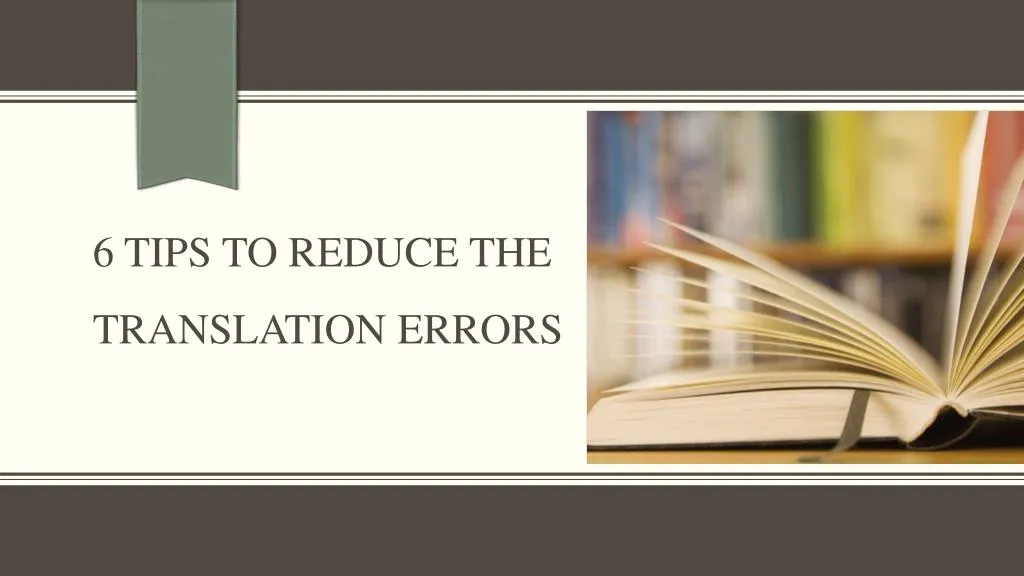 6 tips to reduce the translation errors