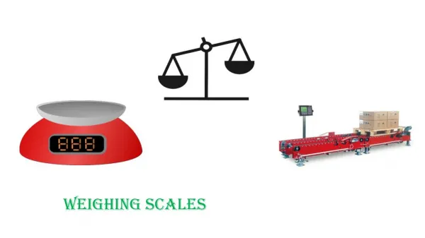 Weighing Scales and Their Types