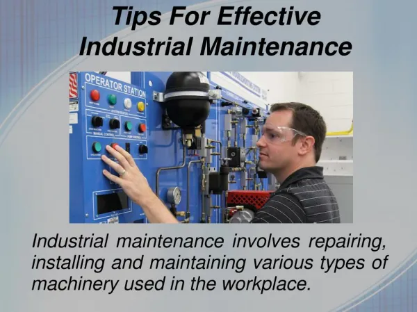 Tips For Effective Industrial Maintenance