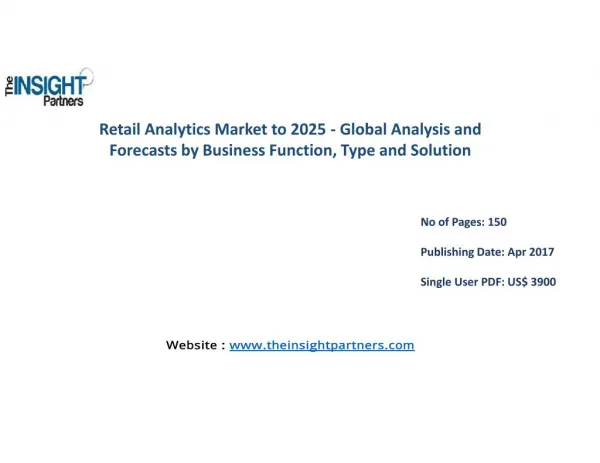 Retail Analytics Market to 2025-Industry Analysis, Applications, Opportunities and Trends |The Insight Partners