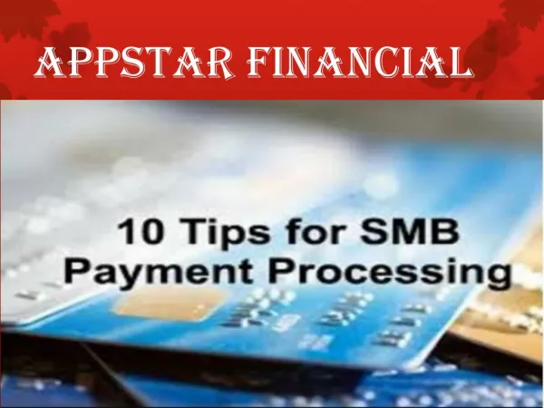 Appstar Financial - Payment Processing Tips for Online Merchants