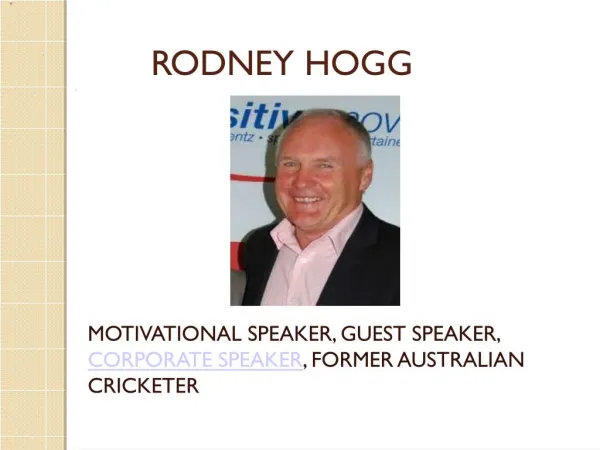 Inspirational Speakers - Rodney Hogg