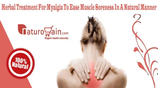 Herbal Treatment For Myalgia To Ease Muscle Soreness In A Natural Manner