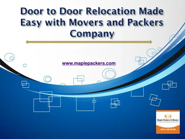 Door to Door Relocation Made Easy with Movers and Packers Company