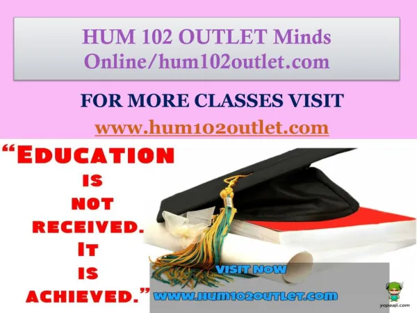 HUM 102 OUTLET Minds Online/hum102outlet.com