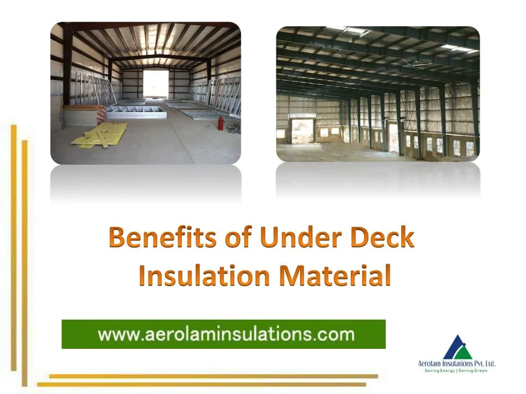 benefits of under deck insulation material