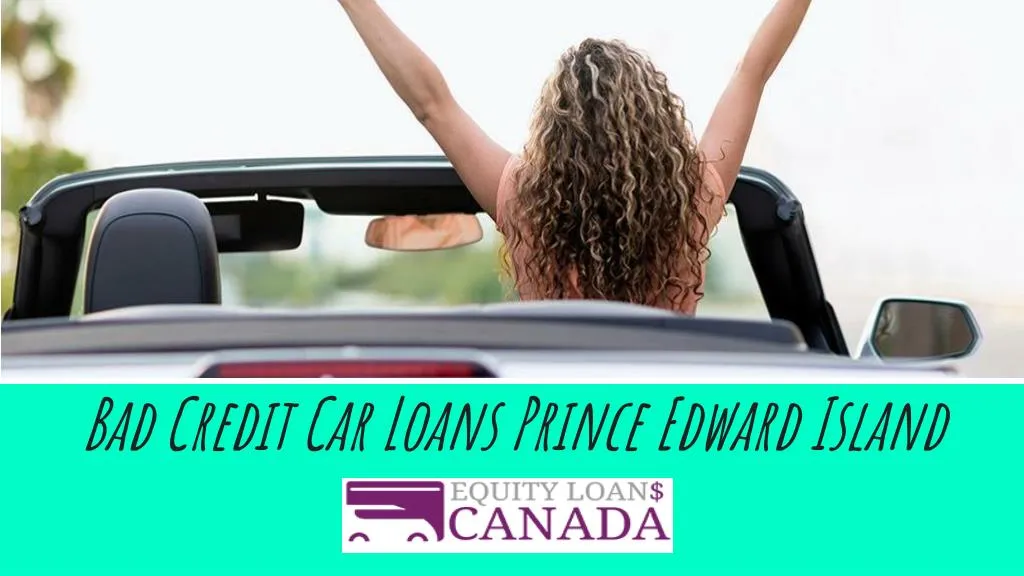 bad credit car loans prince edward island