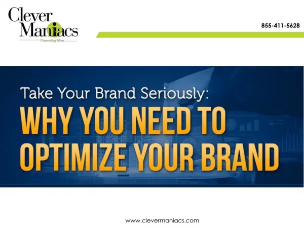 take Your Brand Seriously - Why You Need To Optimize Your Brand