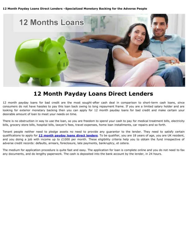 12 Month Payday Loans Direct Lenders @ http://www.paydayaz.co.uk/