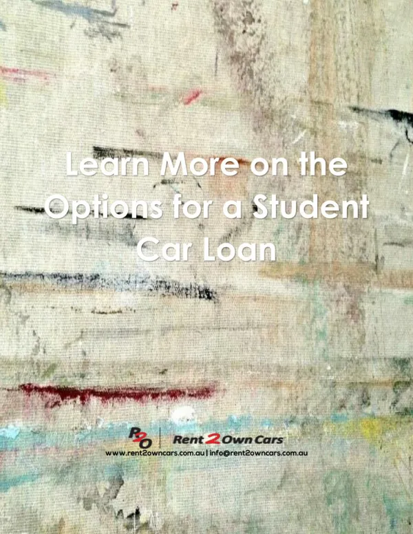 Learning More on the Options for a Student Car Loan