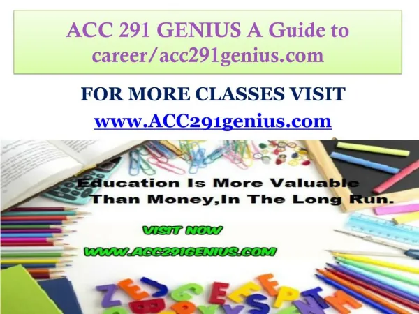ACC 291 GENIUS A Guide to career/acc291genius.com