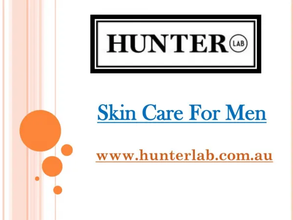 Skin Care For Men - hunterlab.com.au