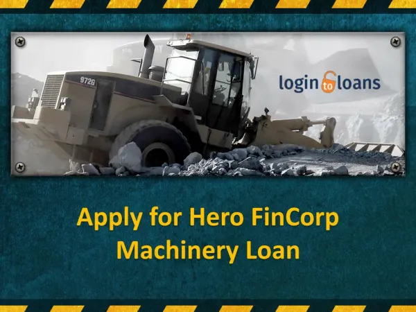 HeroFincorp Machinery Loans , Apply For HeroFincorp Machinery Loans Online, Best HeroFincorp Machinery loans – Logintol