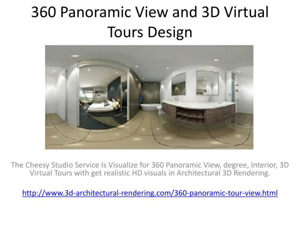 360 Panoramic View and 3D Virtual Tours Design