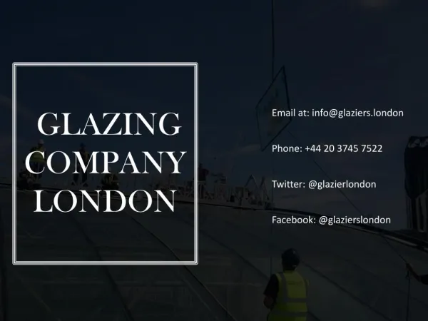 Glazing Company London – Now at Glaziers London
