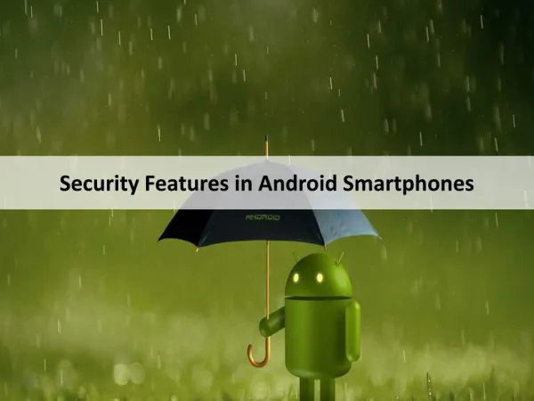 Security features in android smartphones