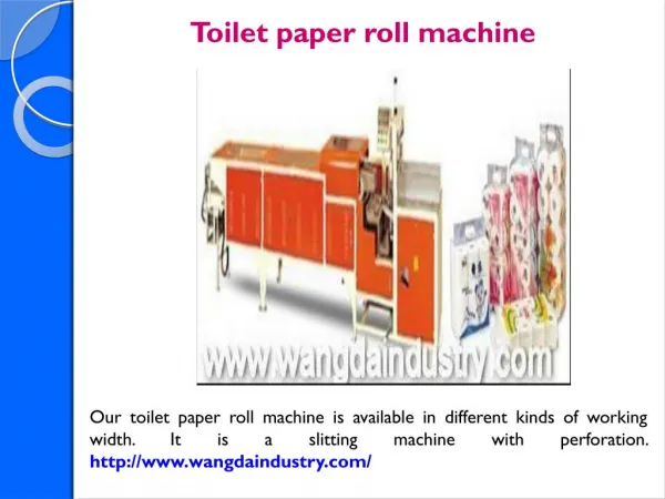 Toilet paper roll machine