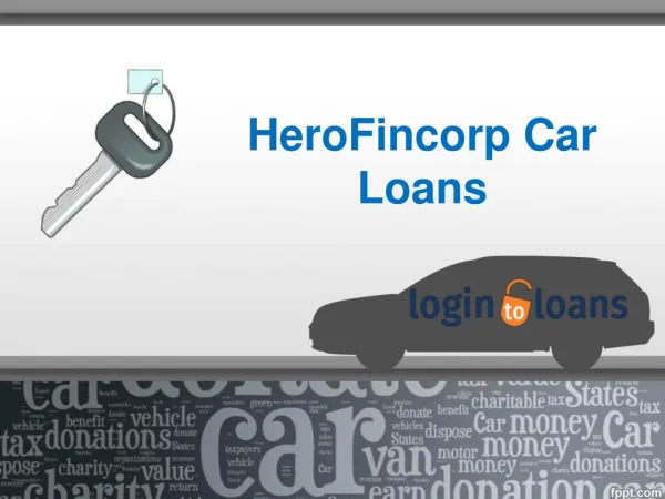 HeroFincorp Car Loans, Apply For HeroFincorp Car Loans Online, HeroFincorp Car loans In Hyderabad - Logintoloans