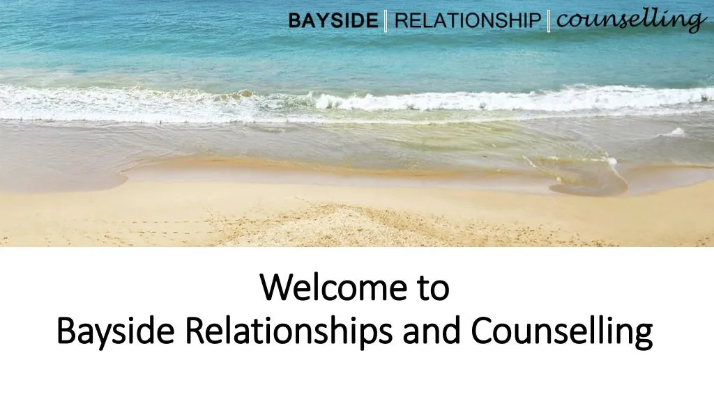 welcome to bayside relationships and counselling