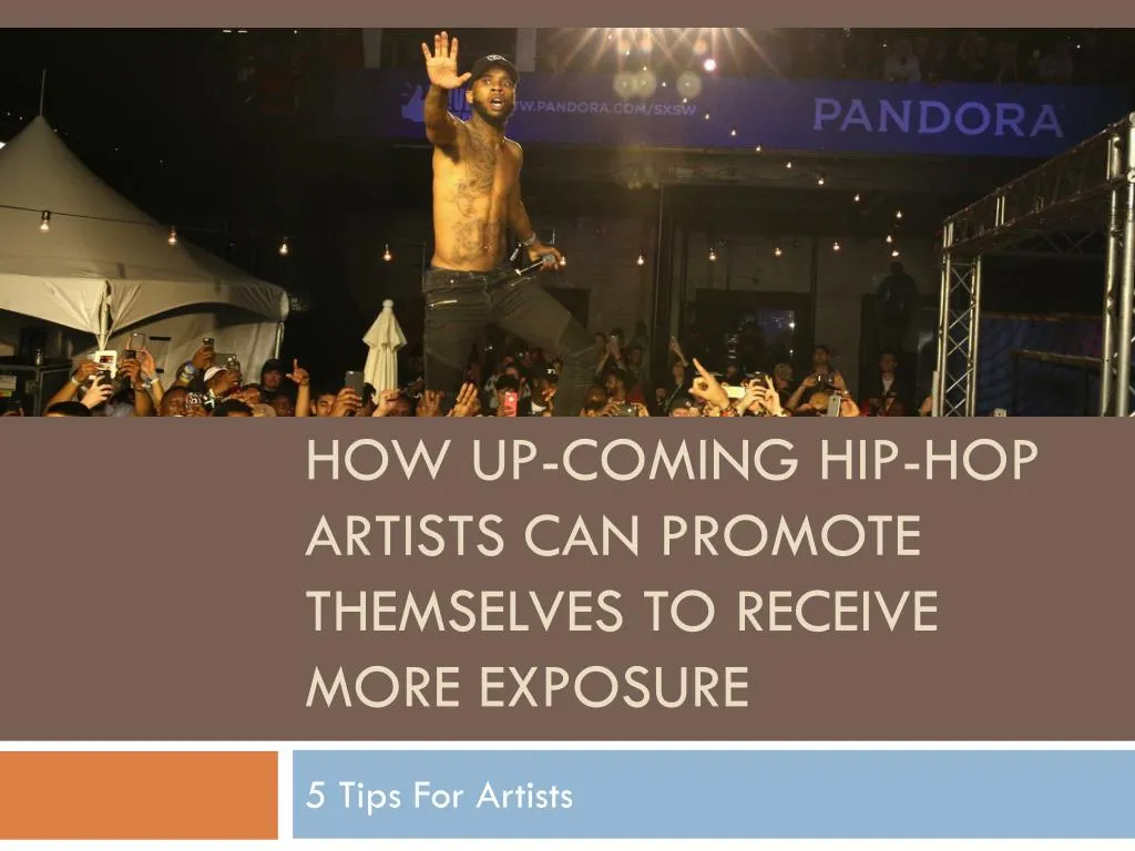 how up coming hip hop artists can promote themselves to receive more exposure