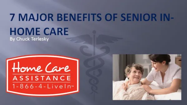 7 Major Benefits of Senior In-Home Care