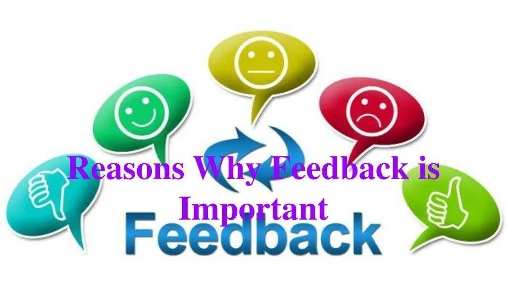 reasons why feedback is important