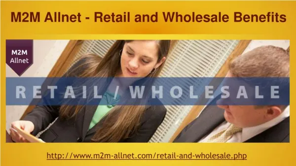 M2M Allnet - Real Time Monitoring Tools Beneficial for Retail and Wholesale