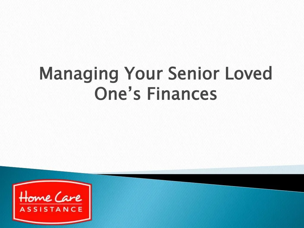 managing your senior loved one s finances