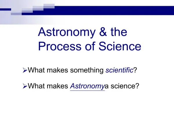 Astronomy the Process of Science