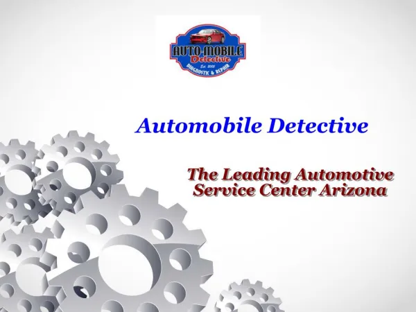 The Leading Automotive Service Center Arizona