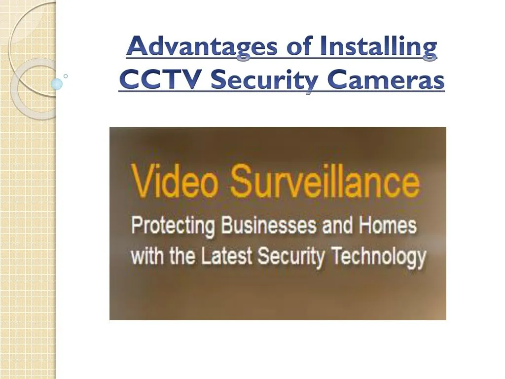 advantages of installing cctv security cameras