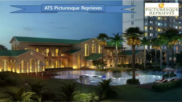 Call 09953592848 for ATS Picturesque Reprieves Apartments Noida