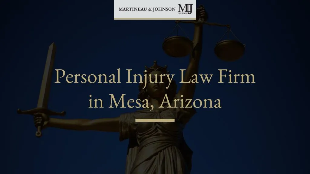 personal injury law firm in mesa arizona