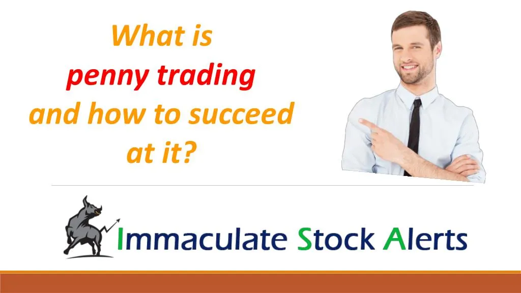 what is penny trading and how to succeed at it