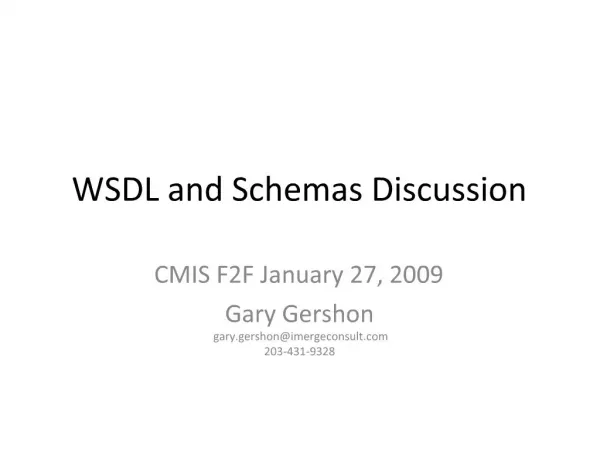 WSDL and Schemas Discussion