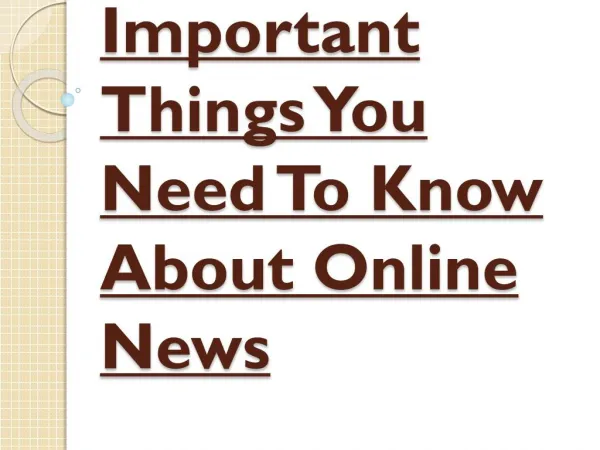 Things That You Need To Know About Online News