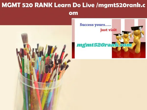 MGMT 520 RANK Learn Do Live /mgmt520rank.com