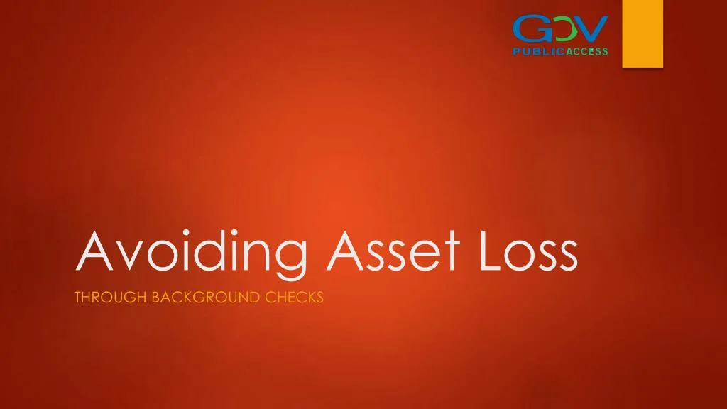 avoiding asset loss through background checks