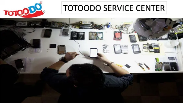 Easiest way to find Mobile service center in India - TOTOODO